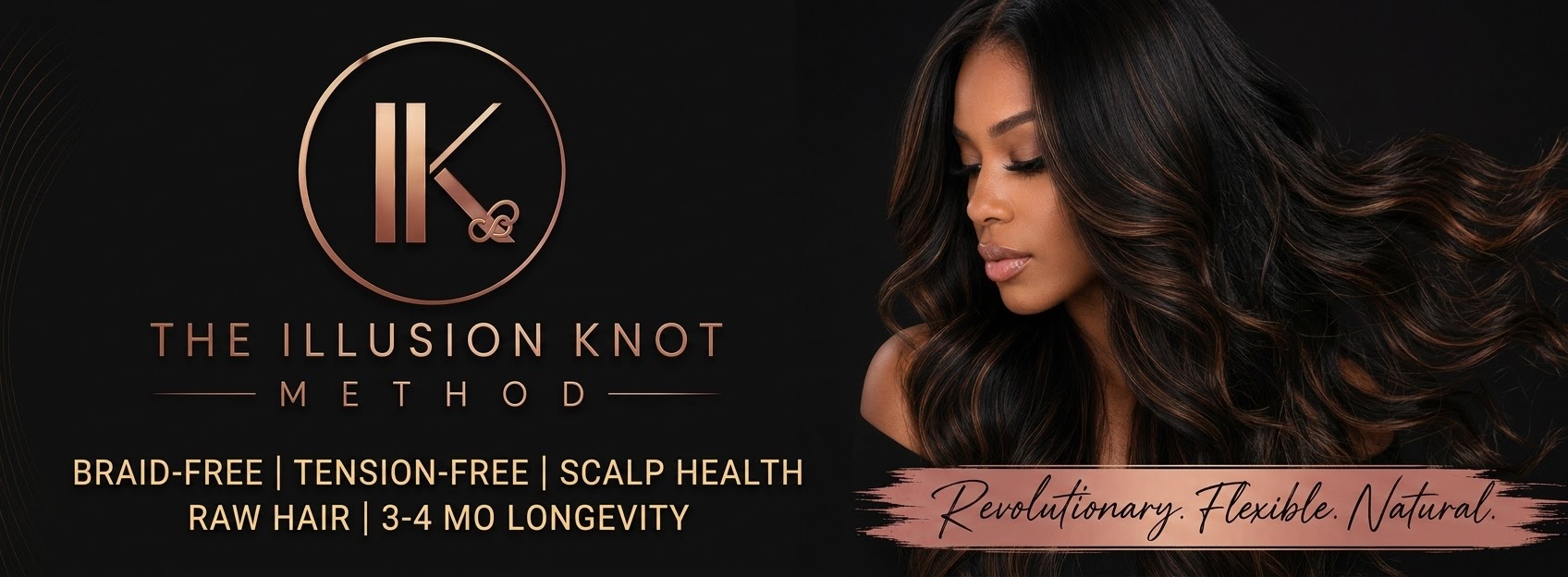 The Illusion Knot Method. Braid-free, tension-free, scalp health, raw hair, 3 to 4 month longevity